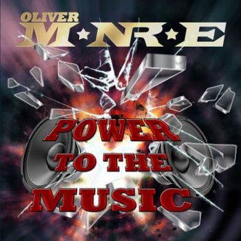 Oliver Monroe - Power To The Music (2016)