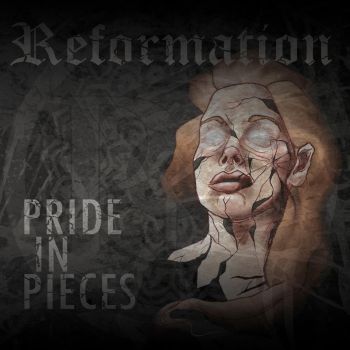 Pride In Pieces - Reformation (2016) Album Info