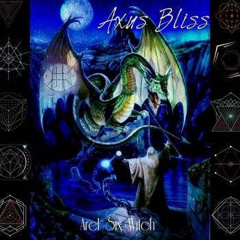 Axus Bliss - Arel Six Witch (2016) Album Info