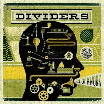 Dividers - Clockwork (2016) Album Info
