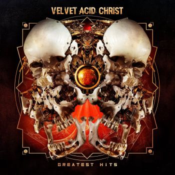 Velvet Acid Christ - Greatest Hits (2016) Album Info
