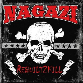 Nagazi - Rebuilt2kill (2016)