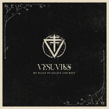 Vesuvius - My Place of Solace And Rest (2016) Album Info