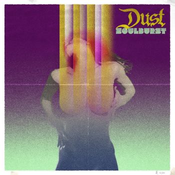 Dust - Soulburst (2016) Album Info