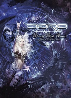 Doro - Strong and Proud - 30 Years of Rock and Metal (2016)