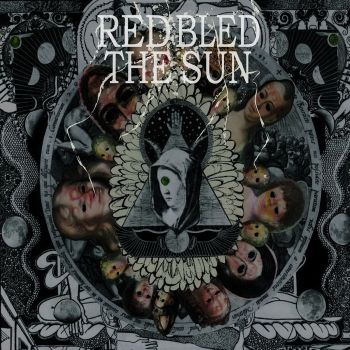 Red Bled The Sun - Red Bled The Sun (2016) Album Info