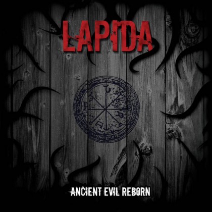 Lapida - Ancient Evil Reborn (2016) Album Info