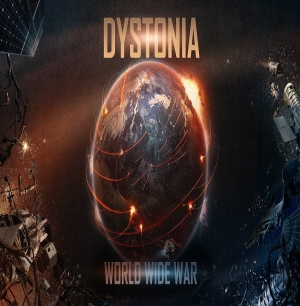 Dystonia - World Wide War (2016) Album Info