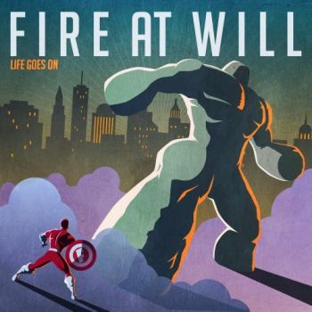 Fire At Will - Life Goes On (2016) Album Info