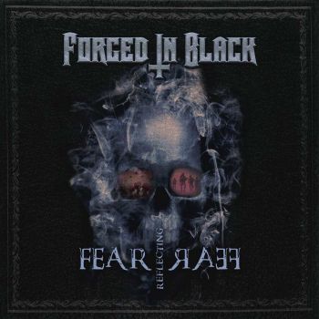 Forged In Black - Fear Reflecting Fear (EP) (2016) Album Info