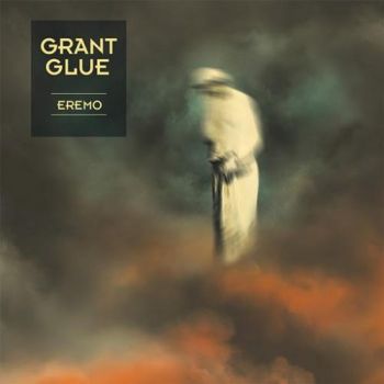 Grant Glue - Eremo (2016)