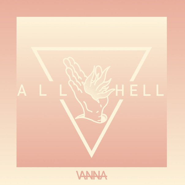 Vanna - All Hell (2016) Album Info
