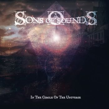 Sons Of Sounds - In The Circle Of The Universe (2016) Album Info