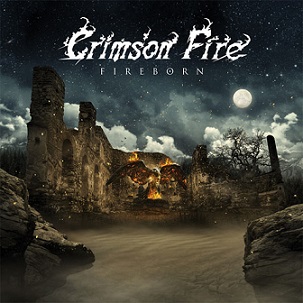 Crimson Fire - Fireborn (2016) Album Info
