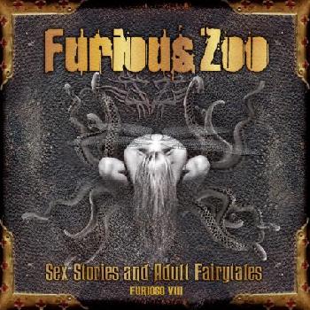 Furious Zoo - Sex Stories and Adult Fairy Tales - Furioso VIII (2016) Album Info