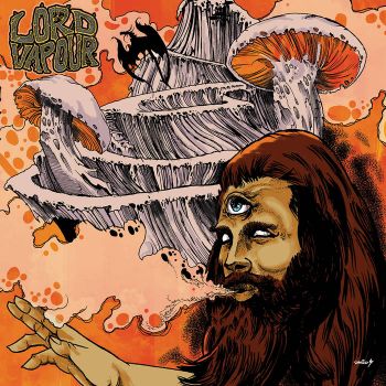 Lord Vapour - Mill Street Blues (2016) Album Info