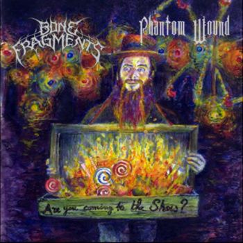 Bone Fragments - Phantom Wound (2016) Album Info