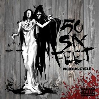 50 Six Feet - Vicious Cycle (2016) Album Info