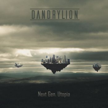 Dandrylion - Next Gen. Utopia (2016) Album Info