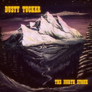 Dusty Tucker - The North Stone (2016) Album Info