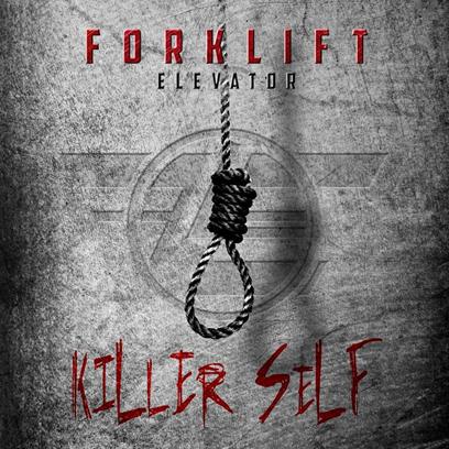 Forklift Elevator - Killerself (2016) Album Info