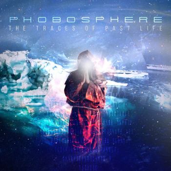 Phobosphere - The Traces Of Past Life (2016) Album Info