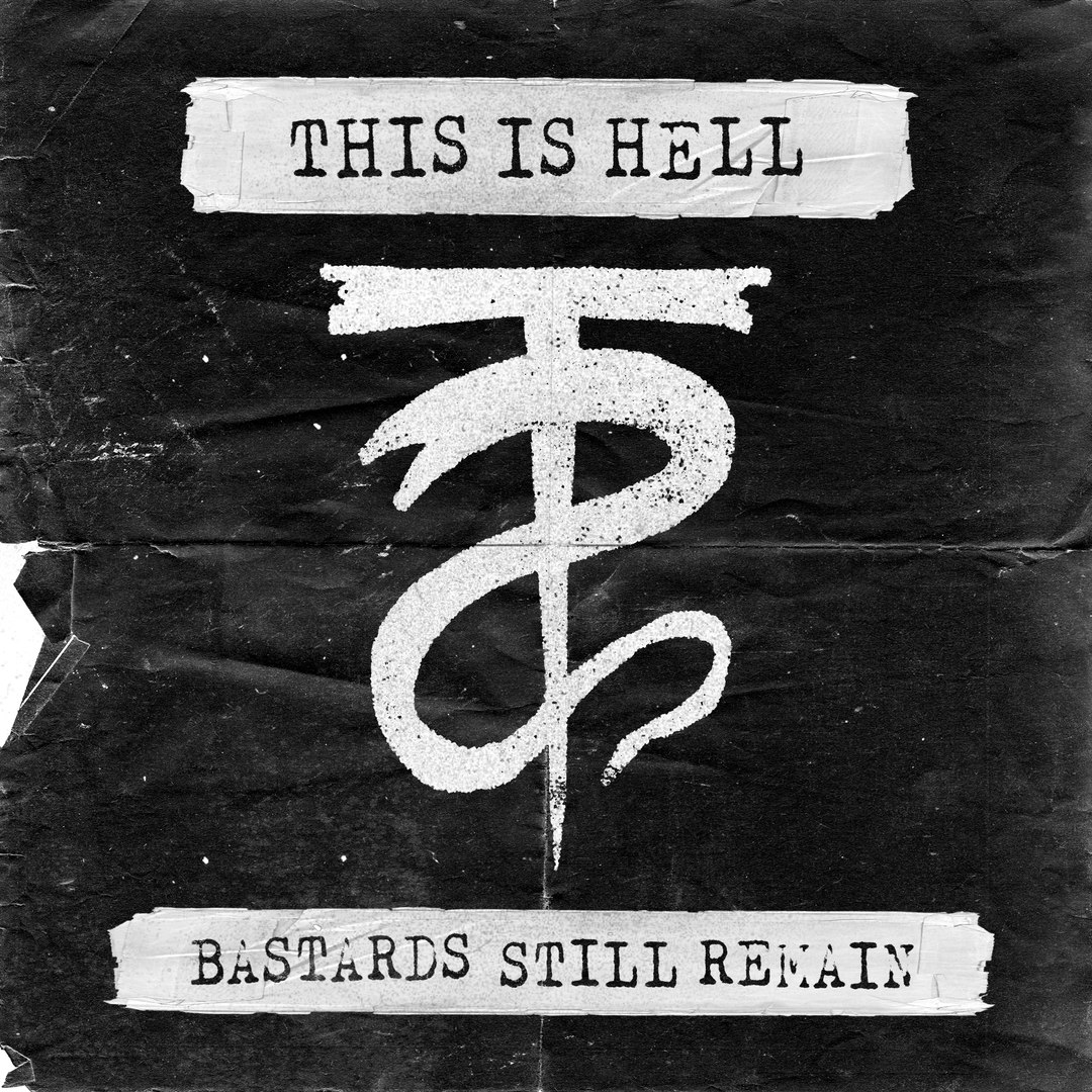 This Is Hell - Bastards Still Remain (2016) Album Info