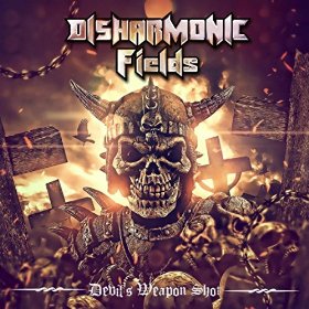 Disharmonic Fields - Devil's Weapon Shot (2016) Album Info