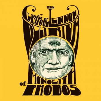 The Claypool Lennon Delirium - Monolith Of Phobos (2016) Album Info