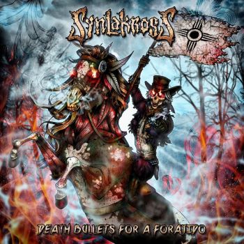 Synlakross - Death Bullets For A Forajido (2016) Album Info