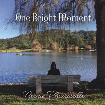 Bernie Chiaravalle - One Bright Moment (2016) Album Info