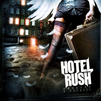 Hotel Rush - Angeles & Extasis (2016) Album Info