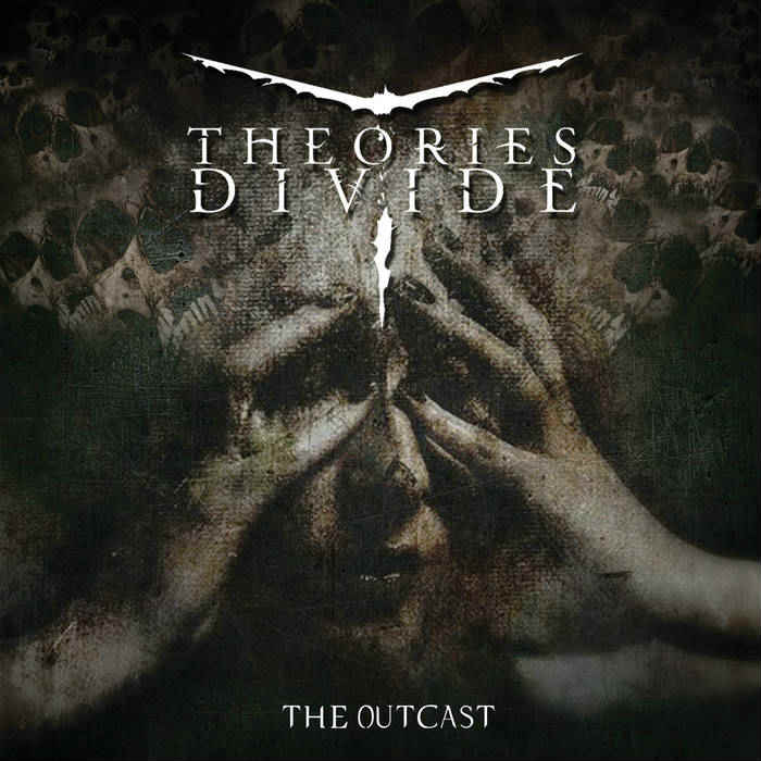Theories Divide - The Outcast (2016)