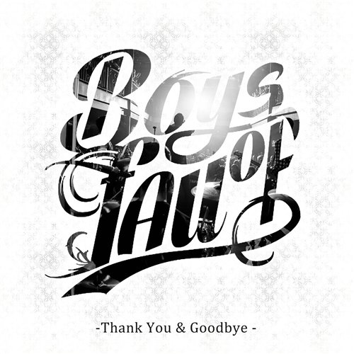 Boys of Fall - Thank You & Goodbye (2016) Album Info
