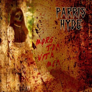 Parris Hyde - Mors Tua Vita Mea (2016) Album Info