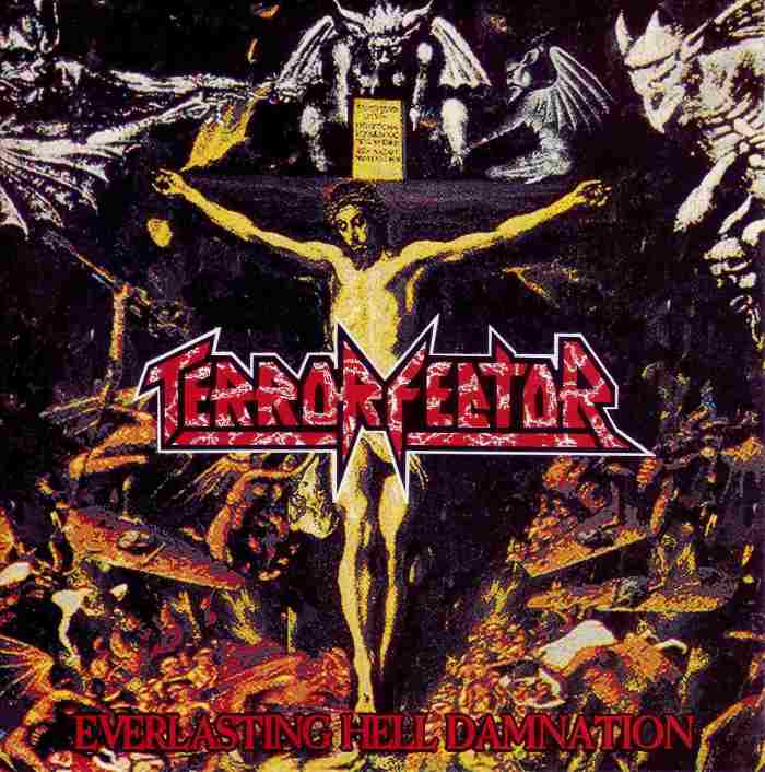 Terror Fector - Everlasting Hell Damnation (2016) Album Info