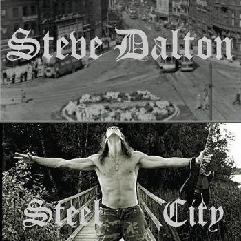 Steve Dalton - Steel City (2016) Album Info
