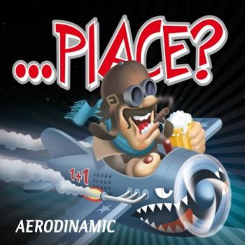 ...Piace? - Aerodinamic (2016) Album Info
