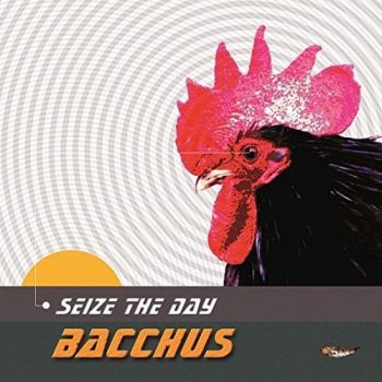 Bacchus - Seize The Day (2016) Album Info