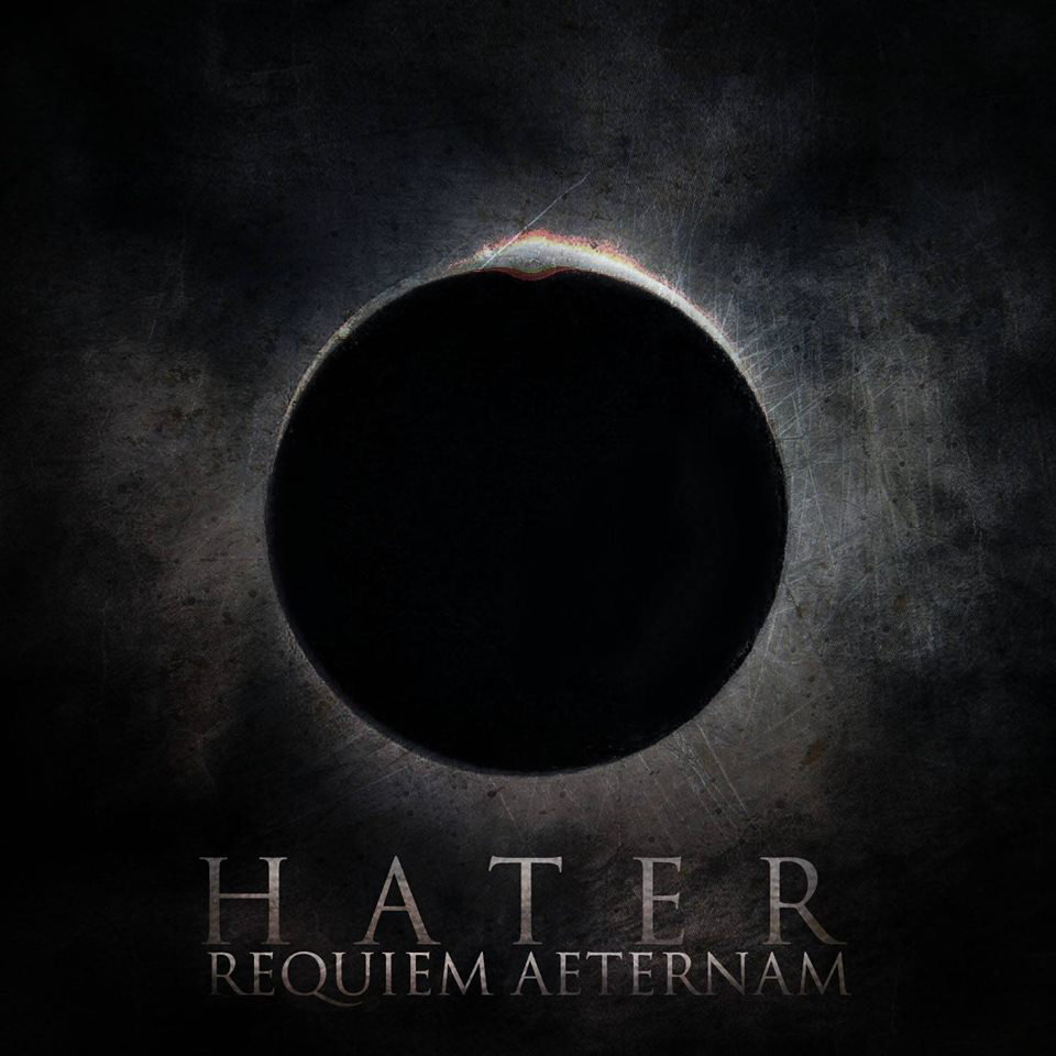 Hater - Requiem Aeternam (2016) Album Info