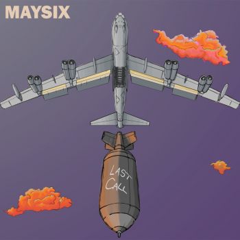 Maysix - Last Call (2016) Album Info