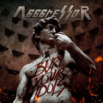 Agggressor - Bury Your Idols (2016)