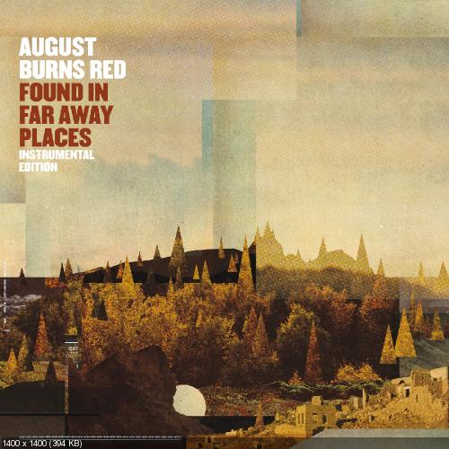 August Burns Red - Found In Far Away Places [Instrumental Edition] (2016) Album Info