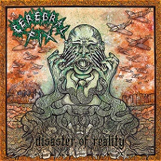 Cerebral Fix - Disaster of Reality (2016) Album Info