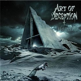 Art of Deception - Shattered Delusions (2016)