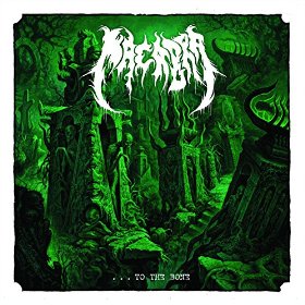 Macabra - ...to the Bone (2016) Album Info