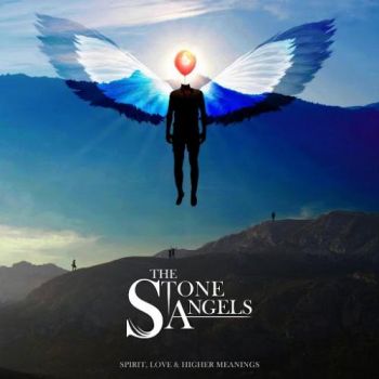 The Stone Angels - Spirit, Love & Higher Meanings (2016) Album Info