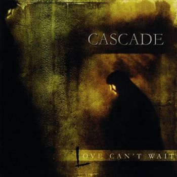 Cascade - Love Can't Wait (2016) Album Info