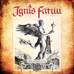 Ignis Fatuu - Meisterstich (2016) Album Info
