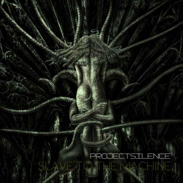 Project Silence - Slave to the machine (2016) Album Info